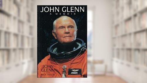 Cover from John Glenn: A Memoir, written by John Glenn; Nick Taylor