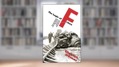 Cover from Logic Of Failure, written by Dietrich Dorner