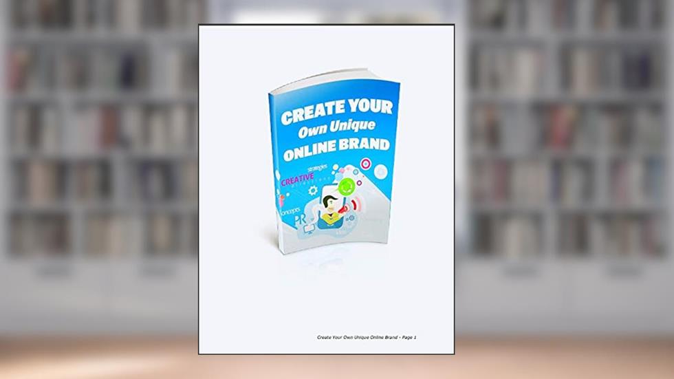 Create your own uniqe Online Brand: Make your professional online brand, written by Shoaib Ansari