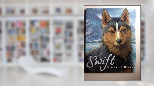 Cover from Swift, written by Robert J. Blake