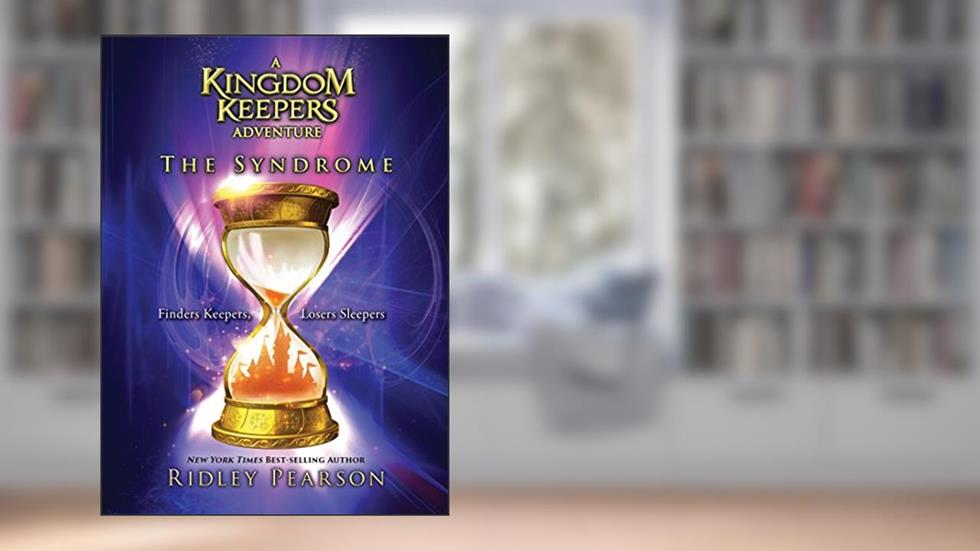 The Syndrome: Finders Keepers, Losers Sleepers (Kingdom Keepers Book 7), written by Ridley Pearson