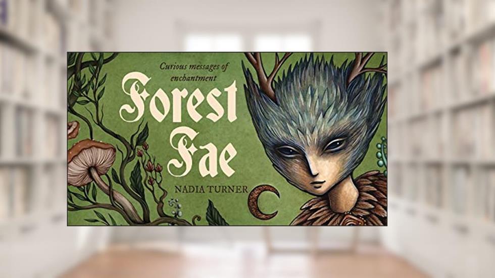 Forest Fae: Curious messages of enchantment (Rockpool Mini Cards), written by Nadia Turner