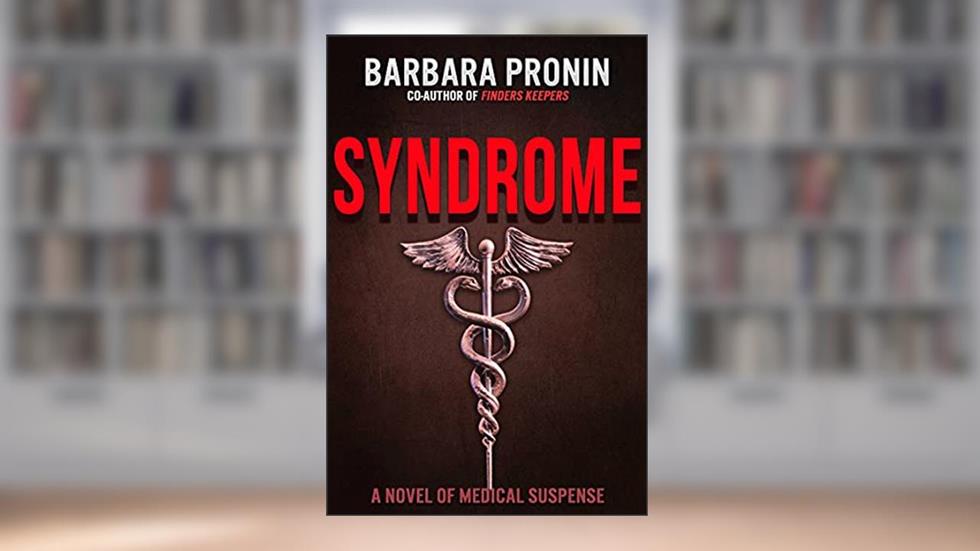 Syndrome (The Barbara Pronin Thrillers Book 2), written by Barbara Pronin