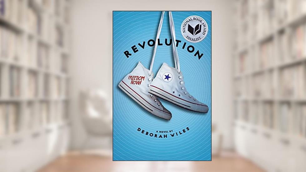 Revolution (The Sixties Trilogy #2) (2), written by Deborah Wiles