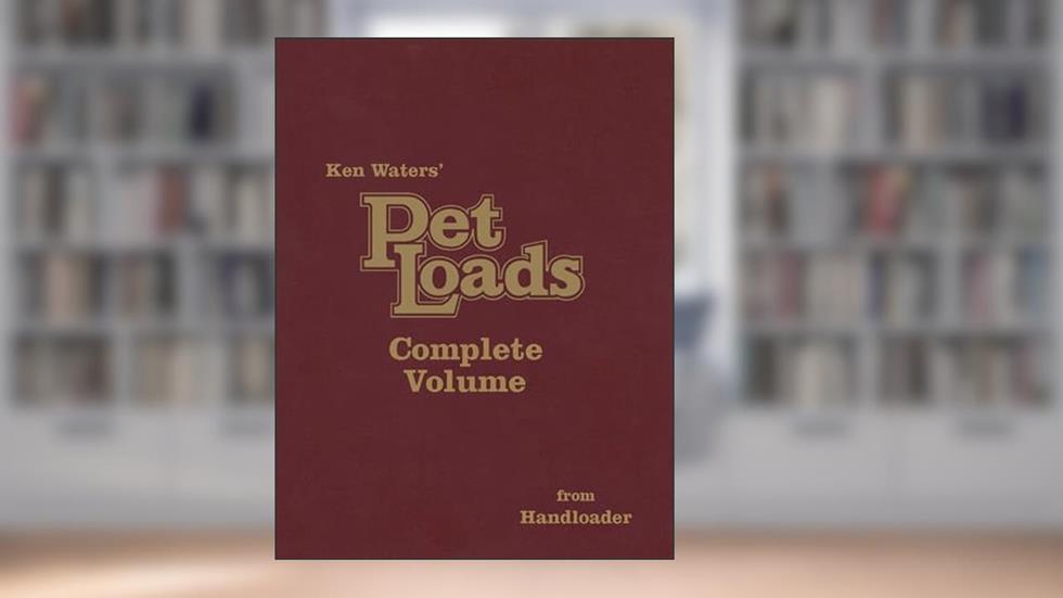Pet Loads the Complete Volume, written by Ken Waters