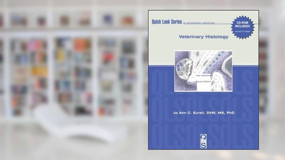 Histology (Quick Look Series), written by Jo Ann Eurell