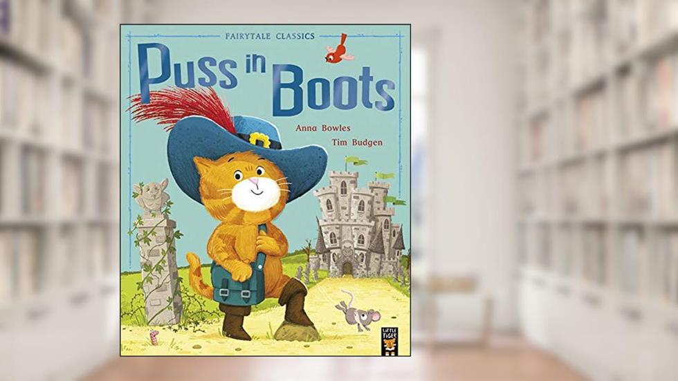 Puss in Boots (Fairytale Classics), written by Anna Bowles