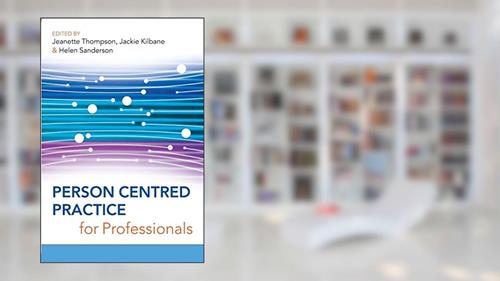 Cover from Person centred practice for professionals, written by Thompson