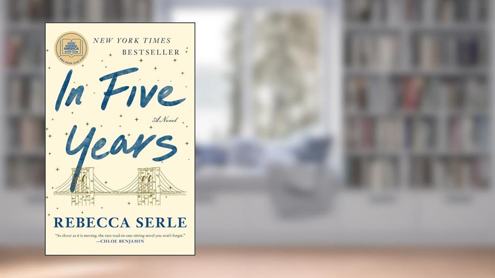 In Five Years, written by Rebecca Serle