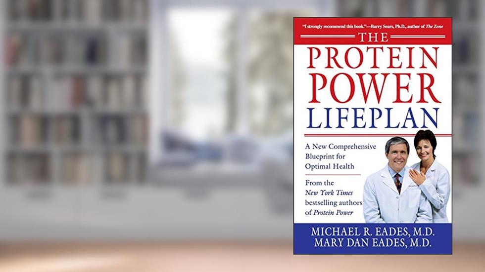 The Protein Power Lifeplan, written by Michael R. Eades MD; Mary Dan Eades MD
