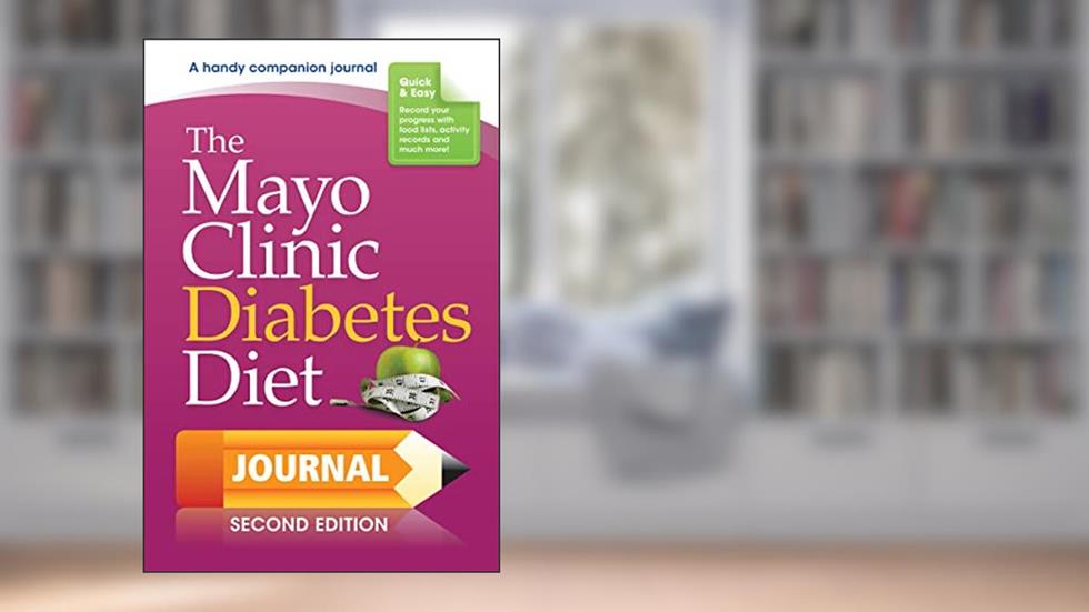 The Mayo Clinic Diabetes Diet Journal: 2nd Edition, written by Donald D. Hensrud M.D.  M.P.H.