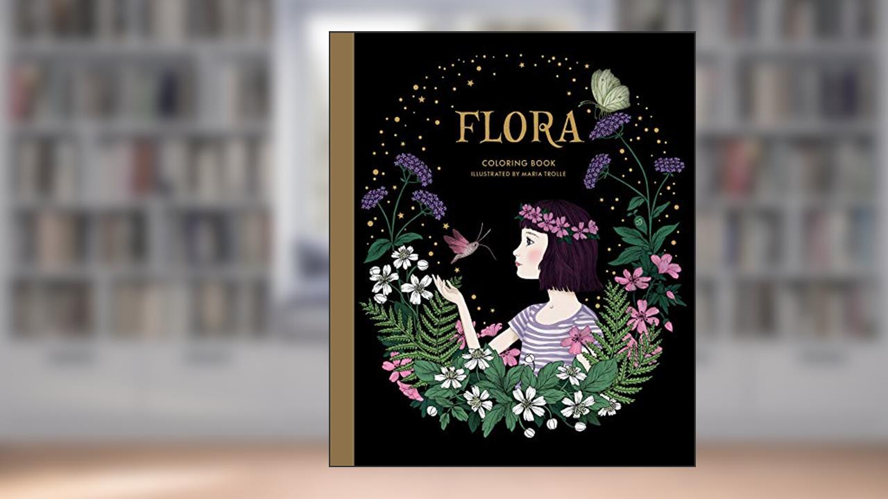 Flora Coloring Book (Maria Trolle), written by Maria Trolle