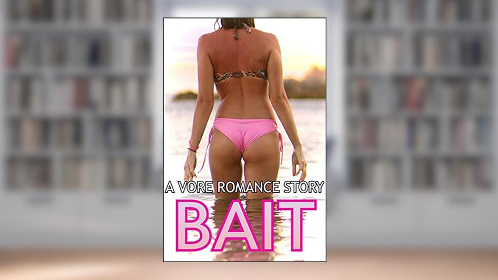 Bait (a Vore Romance story), written by Kara Lang