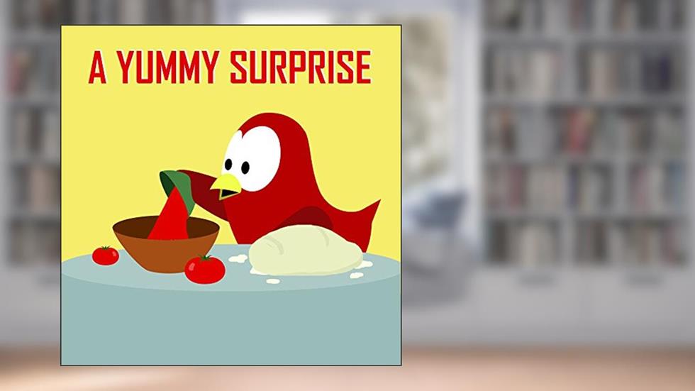 A Yummy Surprise (Sammy Bird), written by V Moua