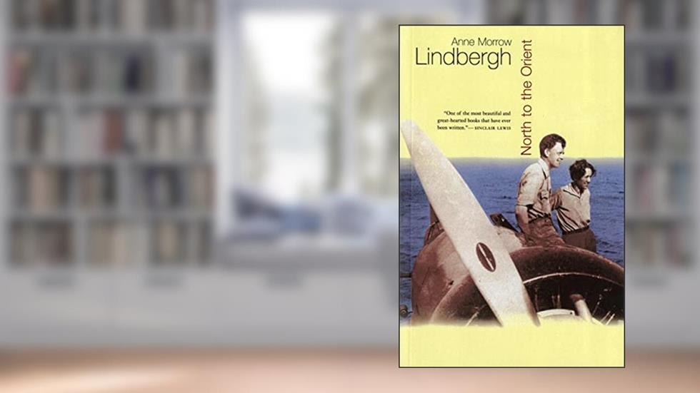North To The Orient (Harvest Book), written by Anne Morrow Lindbergh