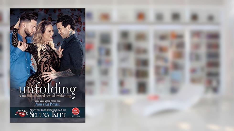 Unfolding, written by Selena Kitt