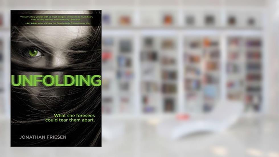 Unfolding, written by Jonathan Friesen