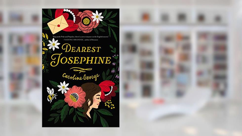 Dearest Josephine, written by Caroline George