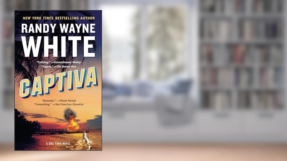 Captiva (A Doc Ford Novel), written by Randy Wayne White