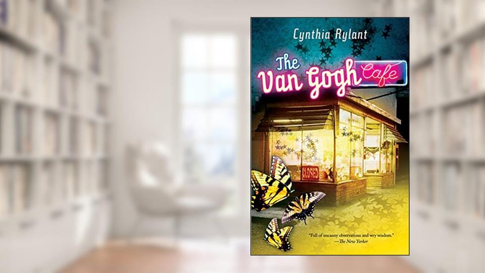 The Van Gogh Cafe, written by Cynthia Rylant
