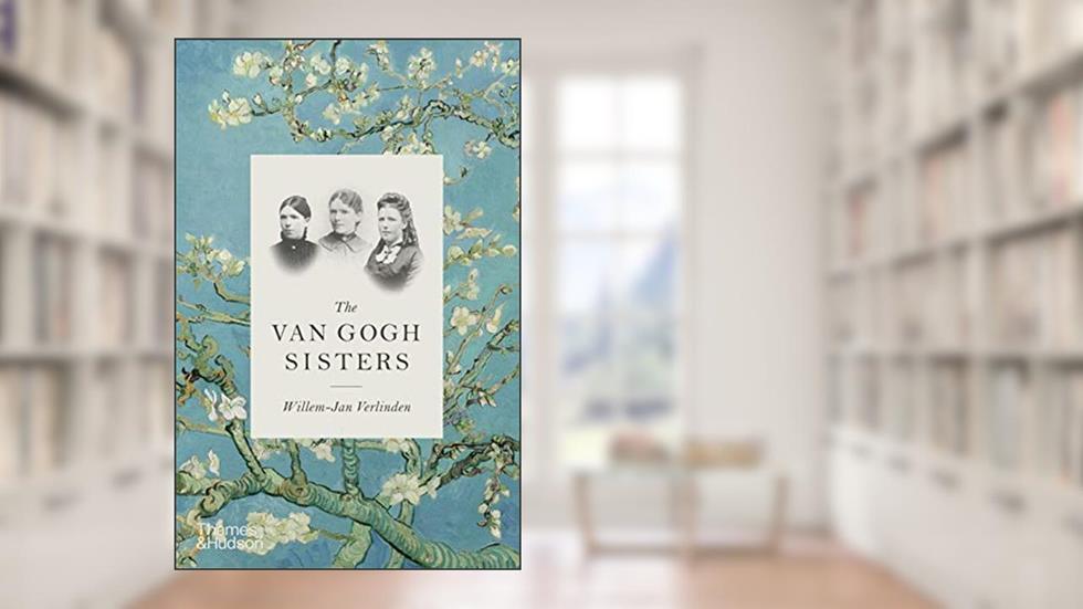 The Van Gogh Sisters, written by Willem-Jan Verlinden