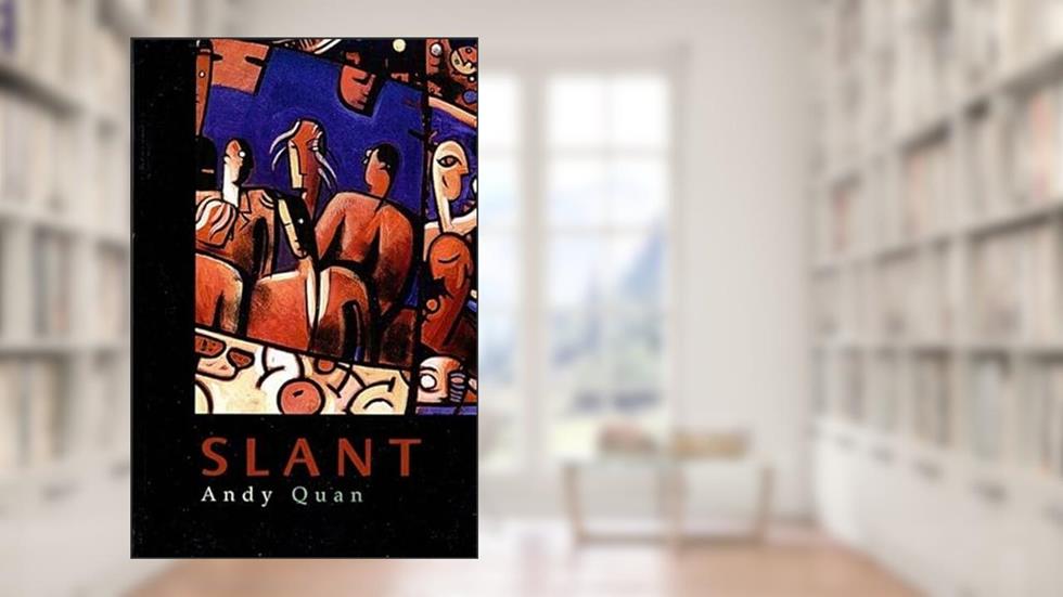 Slant, written by Andy Quan