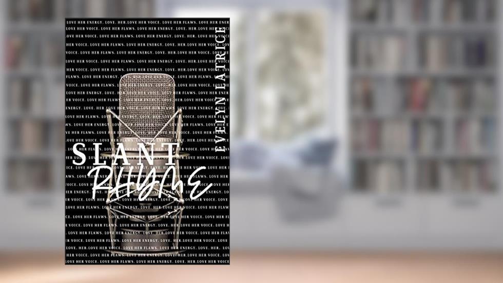 Slant Rhyme, written by Evelyn Latrice