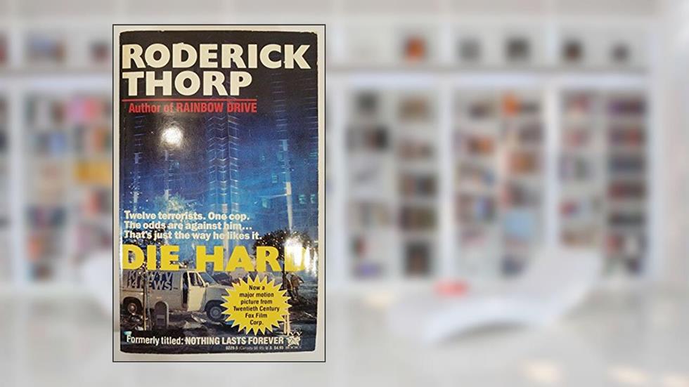 Die Hard, written by Roderick Thorp