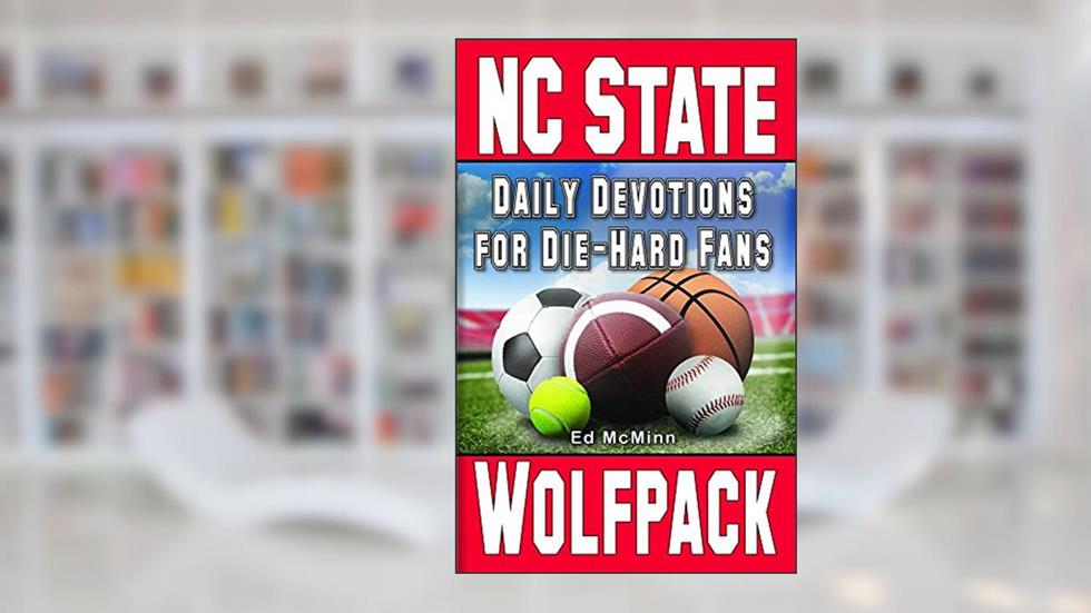 Daily Devotions for Die-Hard Fans NC State Wolfpack, written by Ed McMinn