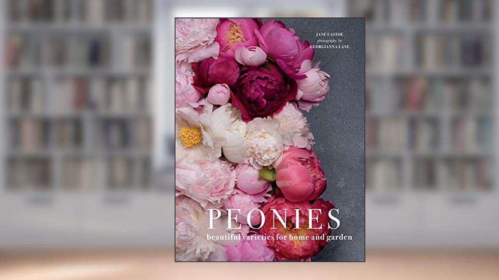 Peonies: Beautiful Varieties for Home & Garden (Flowers), written by Jane Eastoe