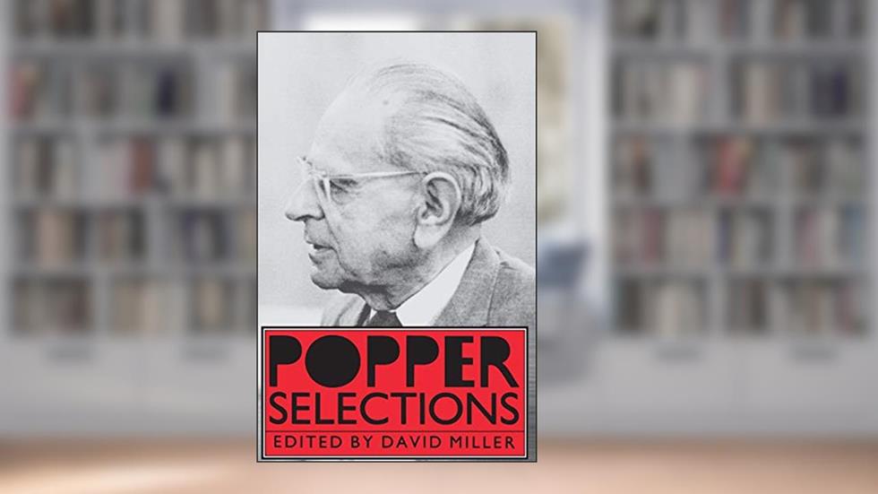 Popper Selections, written by Karl R. Popper