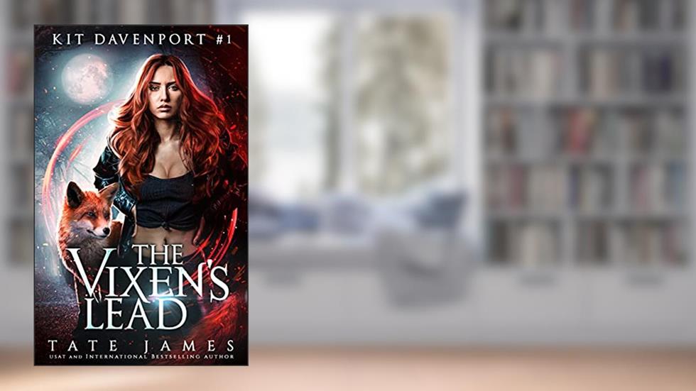 The Vixen's Lead (Kit Davenport Book 1), written by Tate James