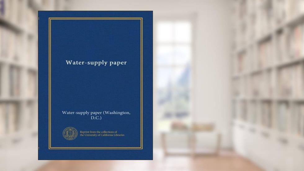 Water-supply paper (no.2315-2319), written by Water-supply paper (Washington, D.C.), .