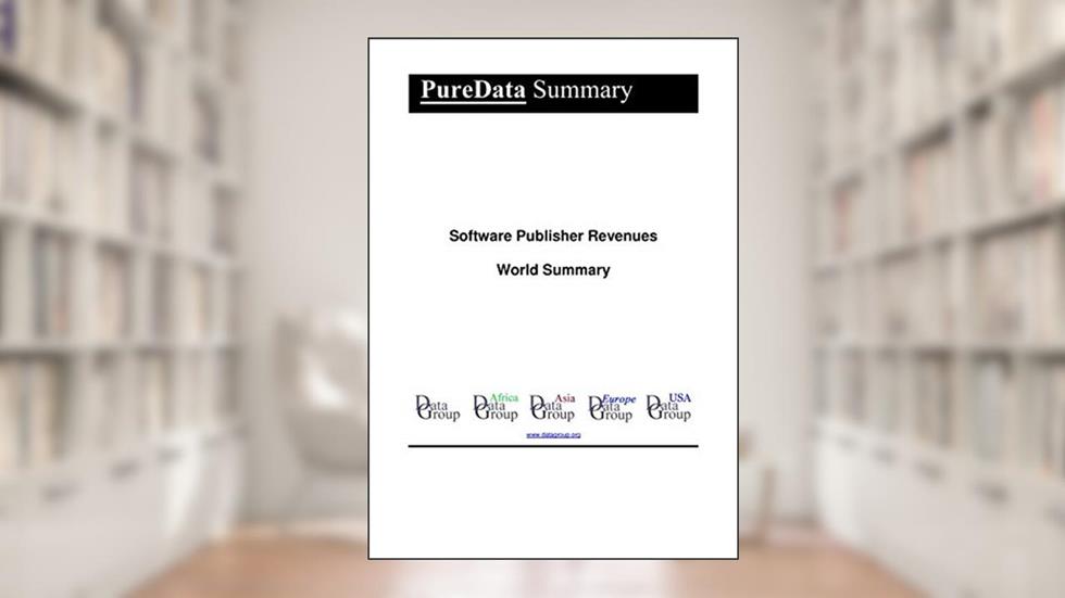 Software Publisher Revenues World Summary: Market Values & Financials by Country (PureData World Summary Book 2315), written by Editorial DataGroup