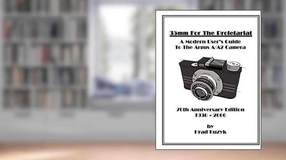 35mm for the Proletariat, written by Hrad Kuzyk