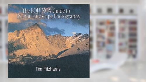 Cover from The Equinox Guide to 35 mm Landscape Photography, written by Tim Fitzharris