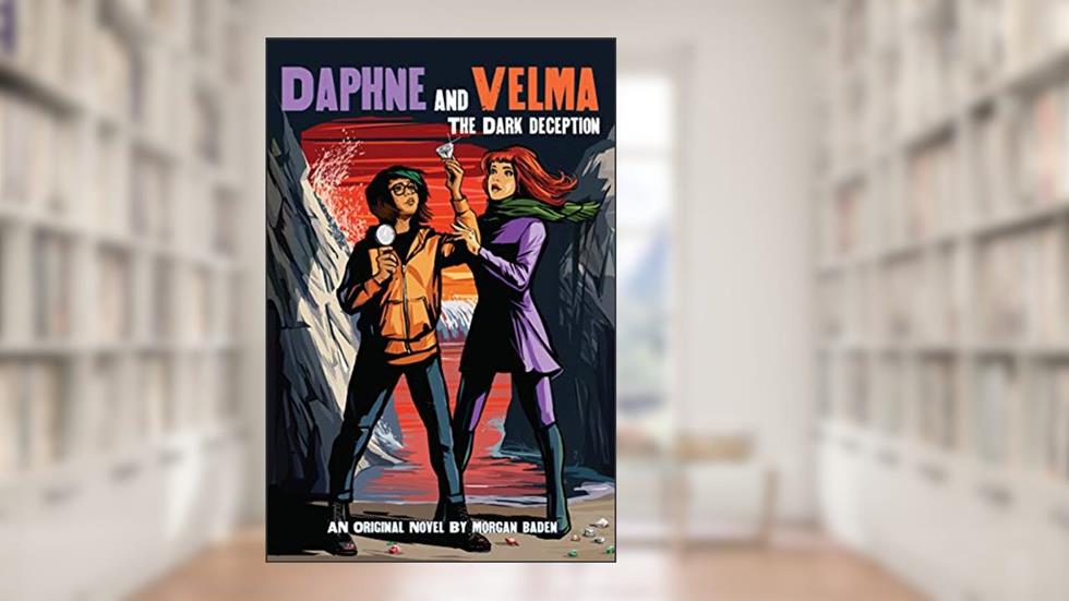 The Dark Deception (Daphne and Velma #2) (2), written by Morgan Baden