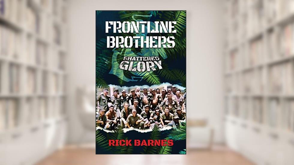 Frontline Brothers, written by Rick Barnes