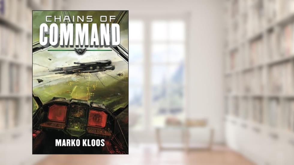 Chains of Command (Frontlines), written by Marko Kloos