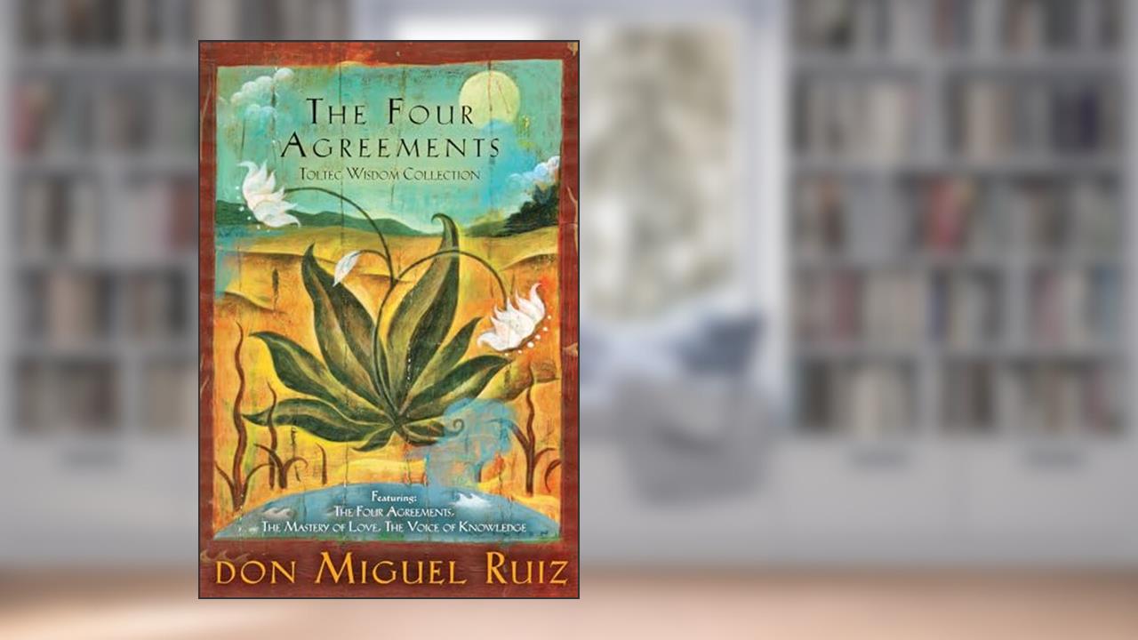 The Four Agreements Toltec Wisdom Collection: 3-Book Boxed Set (A Toltec Wisdom Book), written by Don Miguel Ruiz; Janet Mills