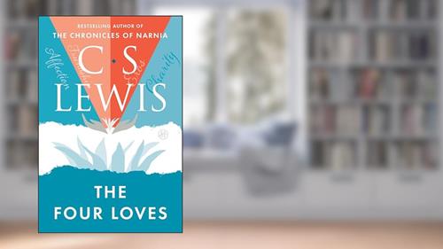 Cover from The Four Loves, written by C. S. Lewis