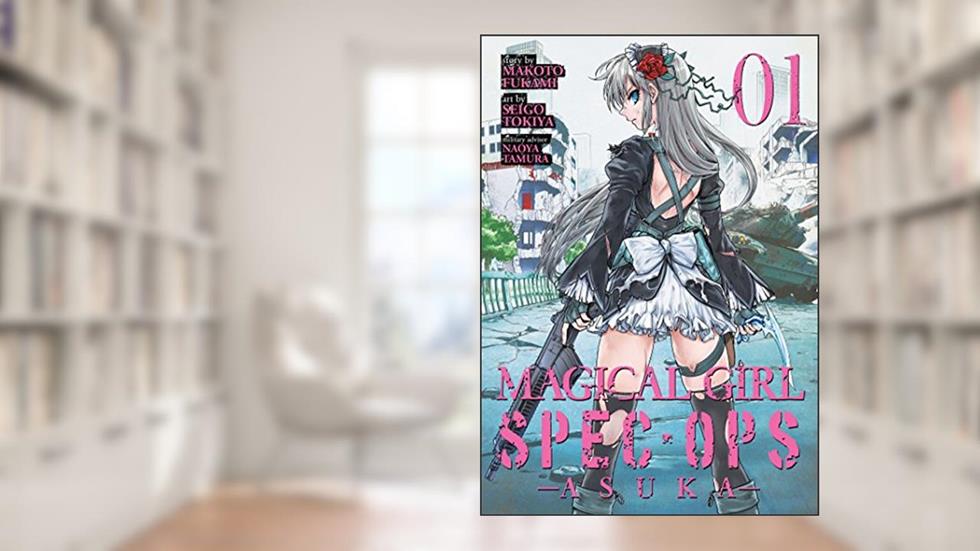 Magical Girl Spec-Ops Asuka Vol. 1, written by Makoto Fukami