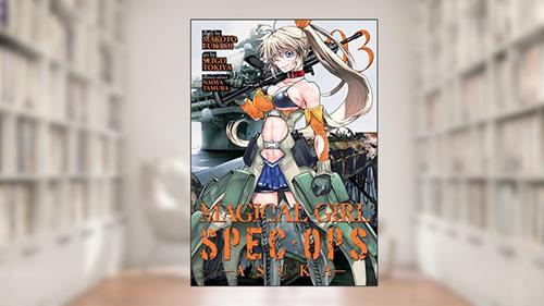 Cover from Magical Girl Spec-Ops Asuka Vol. 3, written by Makoto Fukami