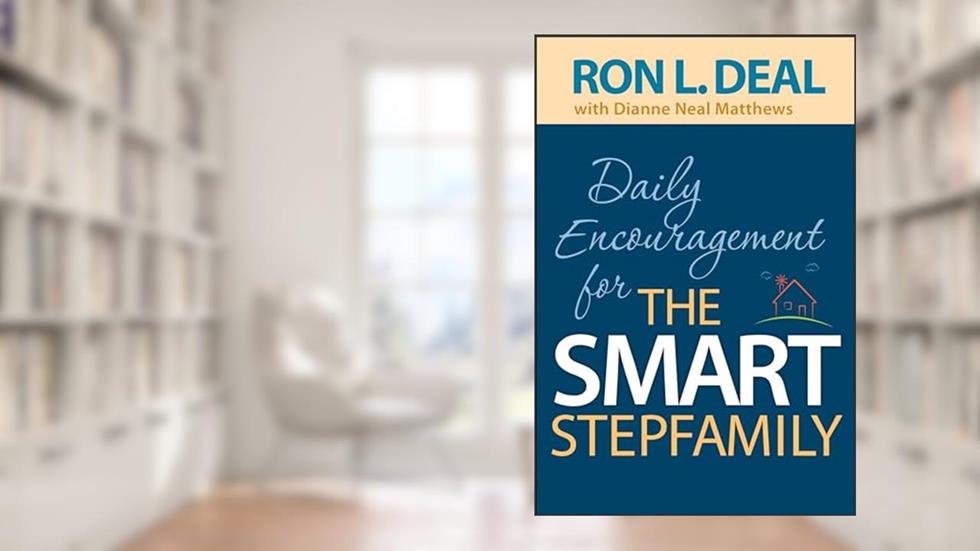 Daily Encouragement for the Smart Stepfamily, written by Ron L. Deal; Dianne Neal Matthews