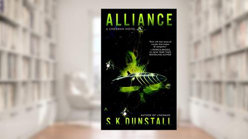 Cover from Alliance (A Linesman Novel Book 2), written by S. K. Dunstall