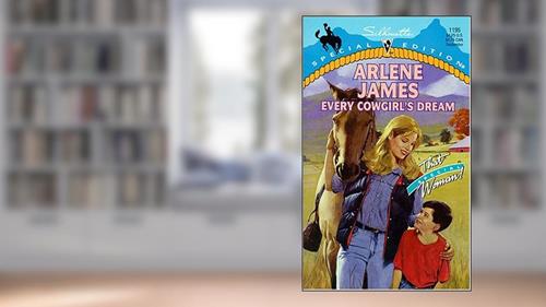 Cover from Every Cowgirl's Dream (Silhouette Special Edition , No 1195), written by Arlene James