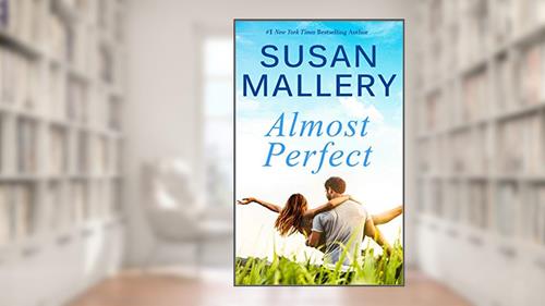 Cover from Almost Perfect (Fool's Gold Book 5), written by Susan Mallery