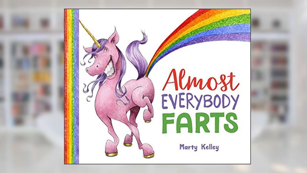 Almost Everybody Farts, written by Marty Kelley