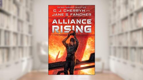 Cover from Alliance Rising (The Hinder Stars Book 1), written by C. J. Cherryh; Jane S. Fancher