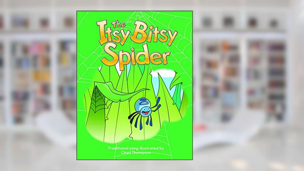 The Itsy Bitsy Spider Big Book (Teacher Created Materials Big Books), written by N/A
